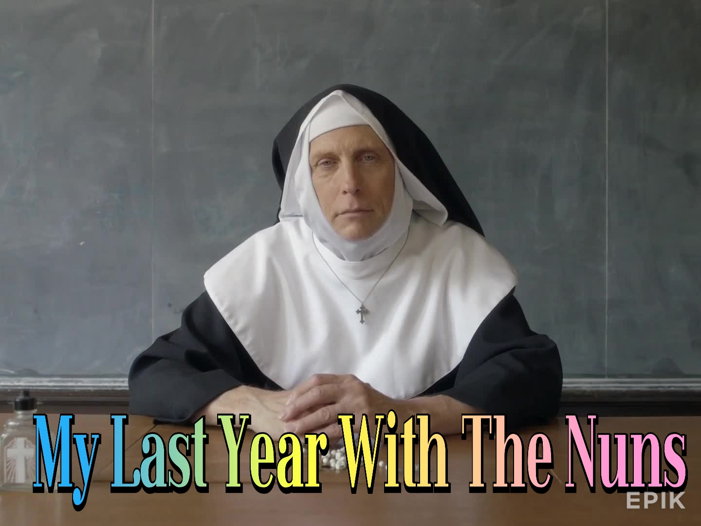 Watch Free My Last Year With The Nuns Full Movie Online
