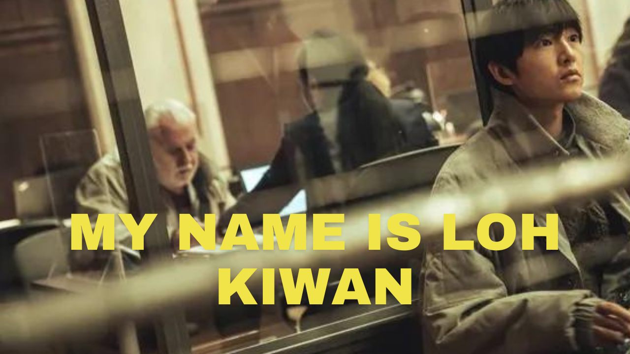 My Name Is Loh Kiwan