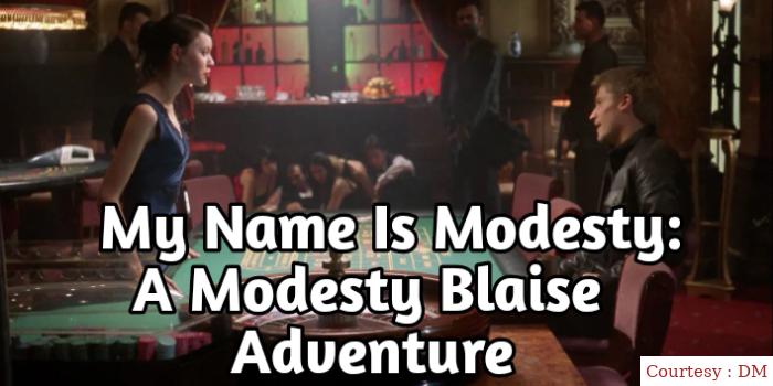 My Name Is Modesty: A Modesty Blaise Adventure