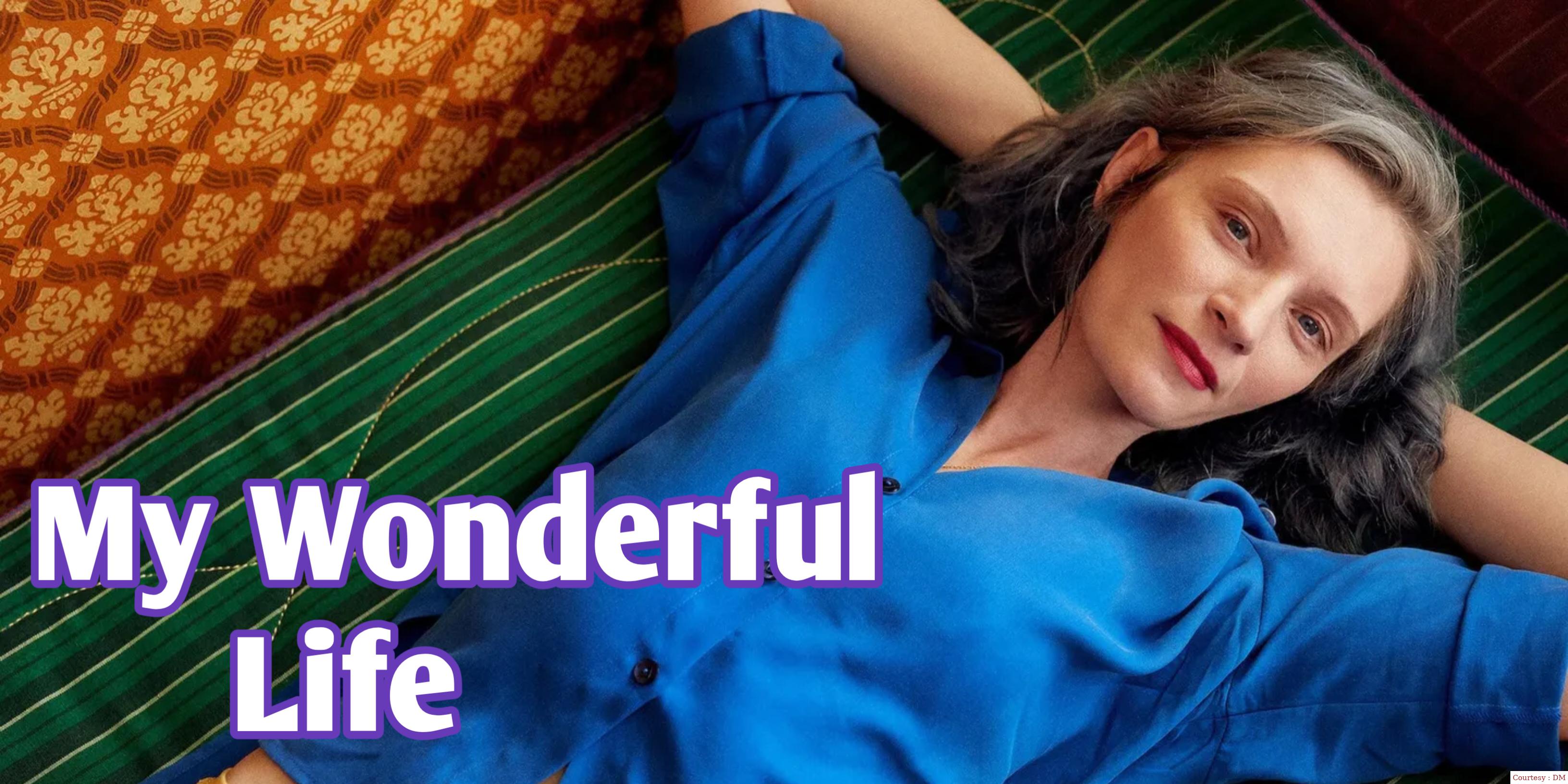 My Wonderful Life 