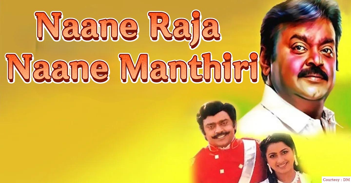 Naane Raja Naane Manthiri