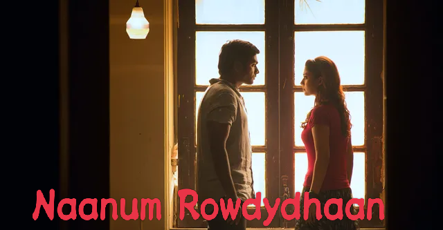 Naanum Rowdydhaan