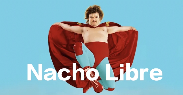 Nacho Libre 