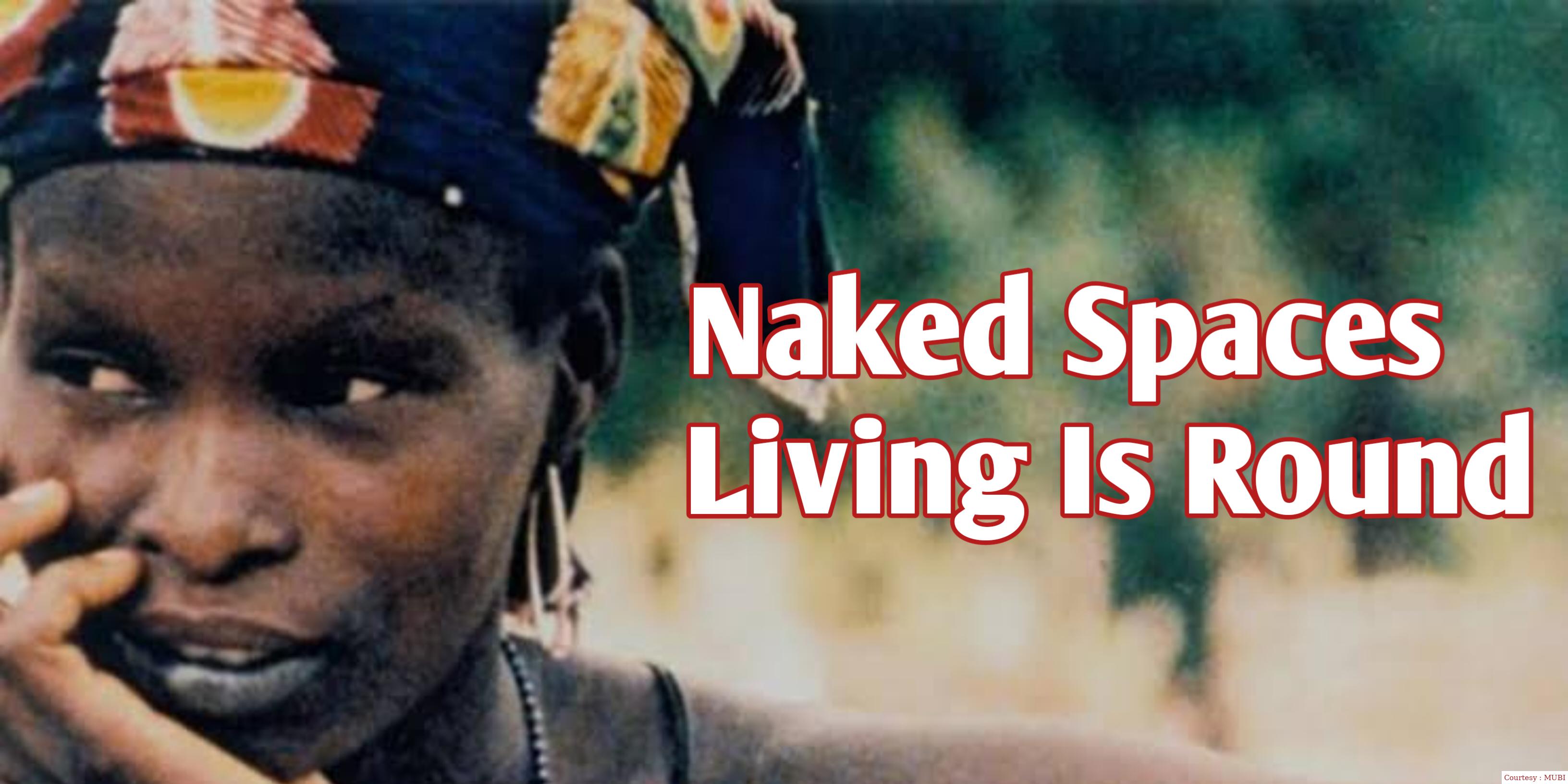 Naked Spaces: Living Is Round