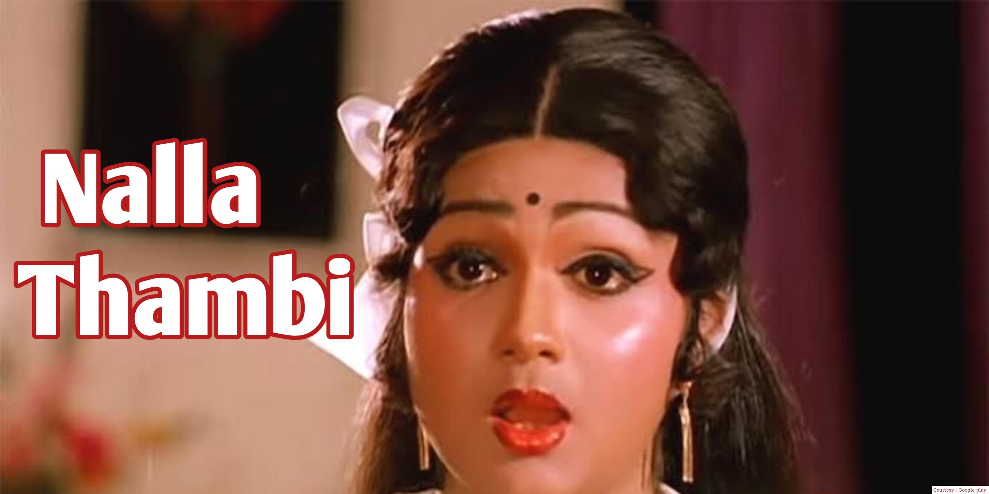 Watch Free  Nalla Thambi Full Movie Online