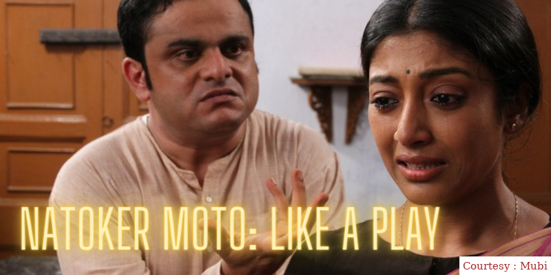Natoker Moto: Like a Play