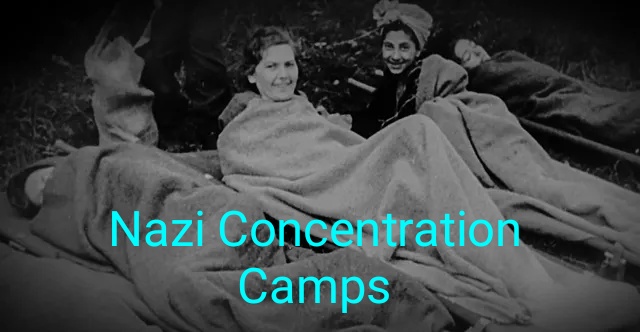Nazi Concentration Camps