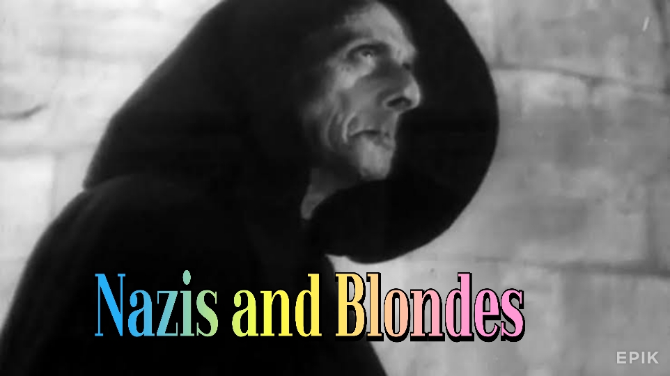 Nazis and Blondes