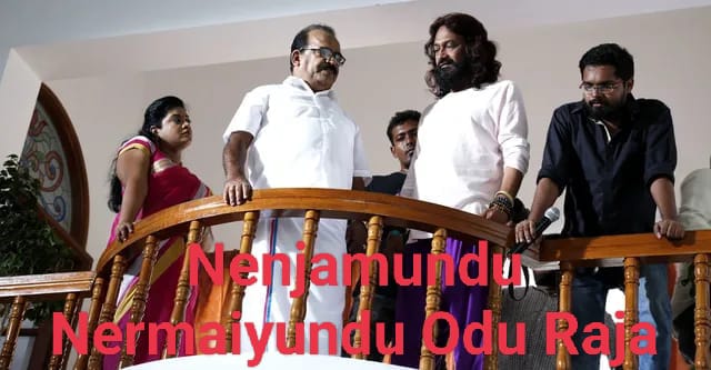 Nenjamundu Nermaiyundu Odu Raja
