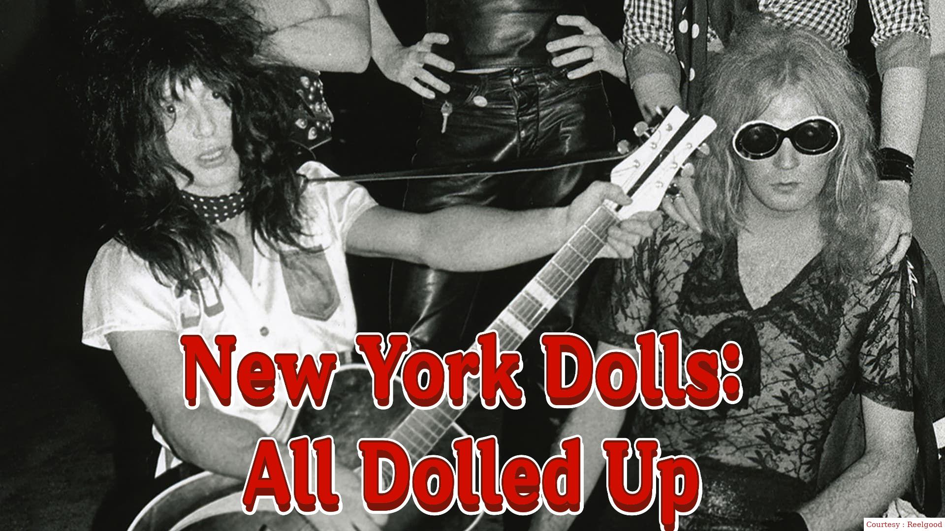 Watch Free  New York Dolls: All Dolled Up Full Movie Online