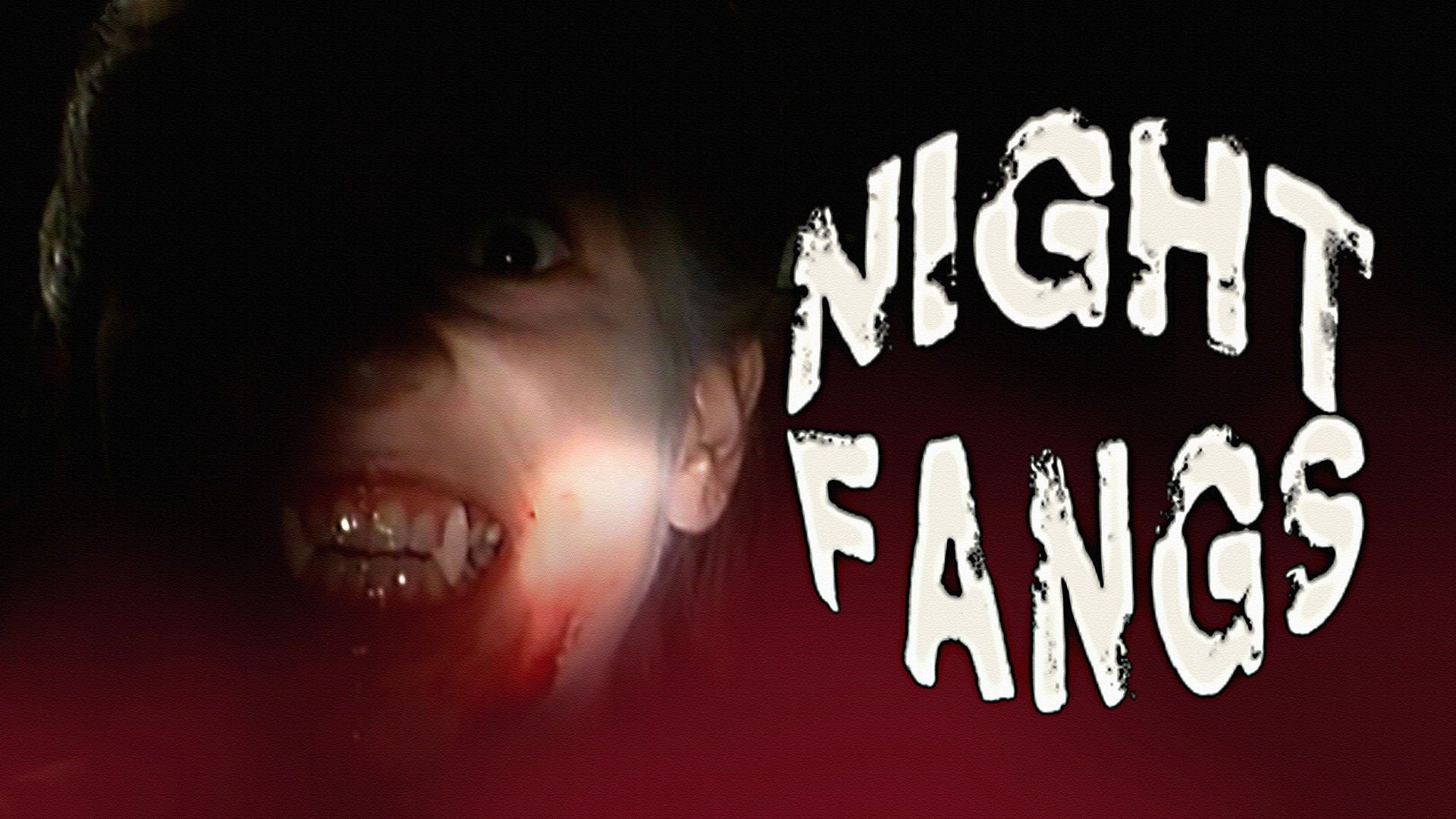 Watch Free Night Fangs Full Movie Online