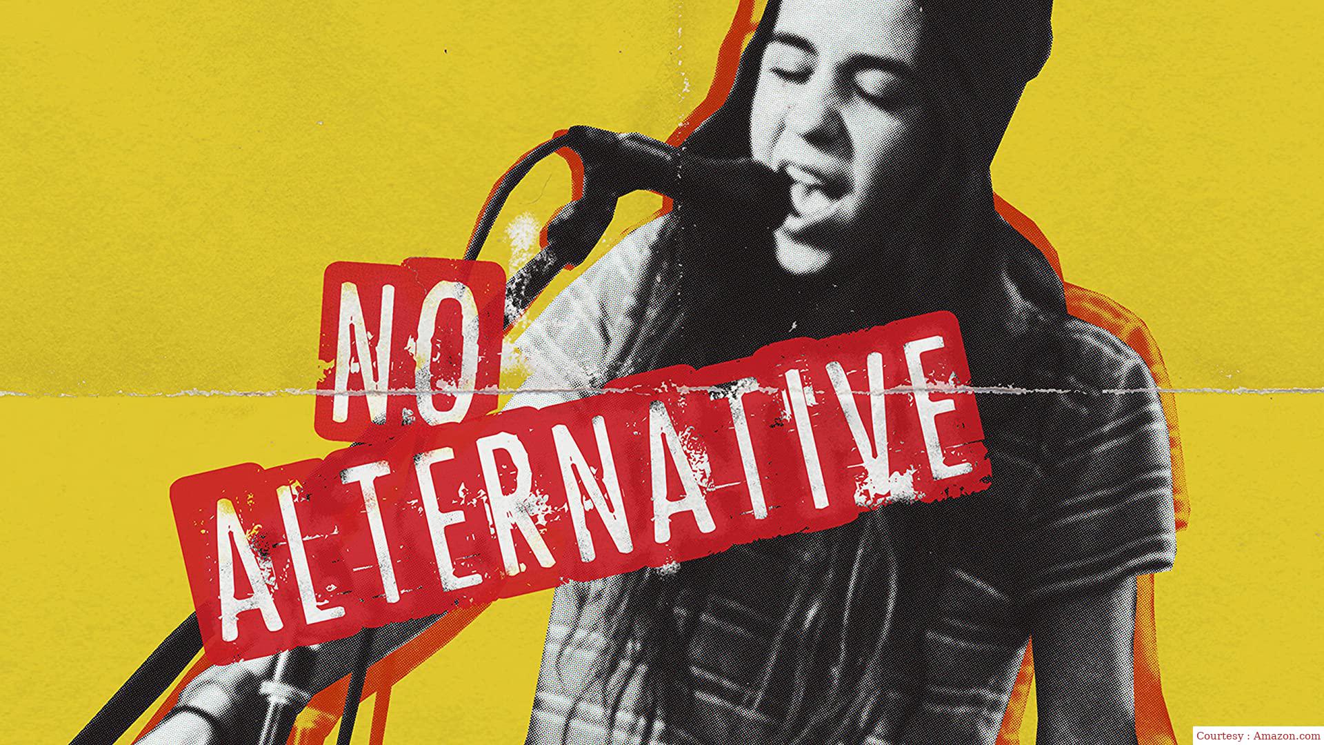 Watch Free  No Alternative Full Movie Online