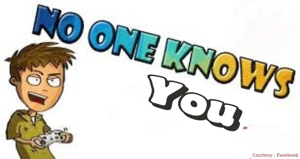 No One Knows You
