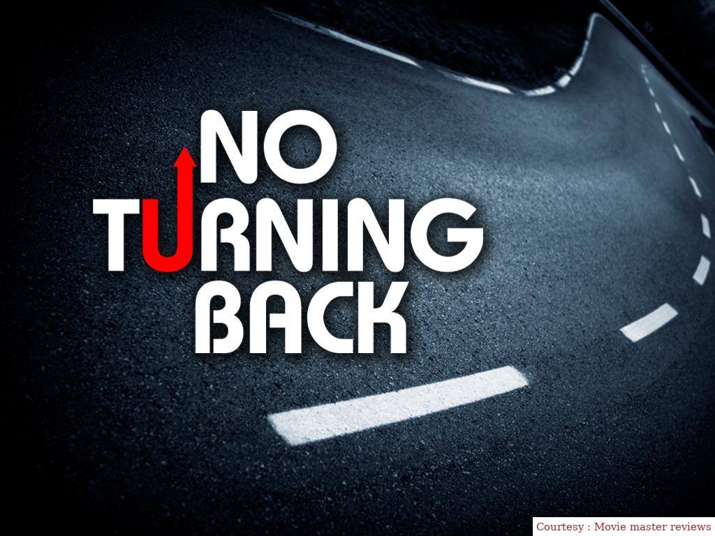 No Turning Back