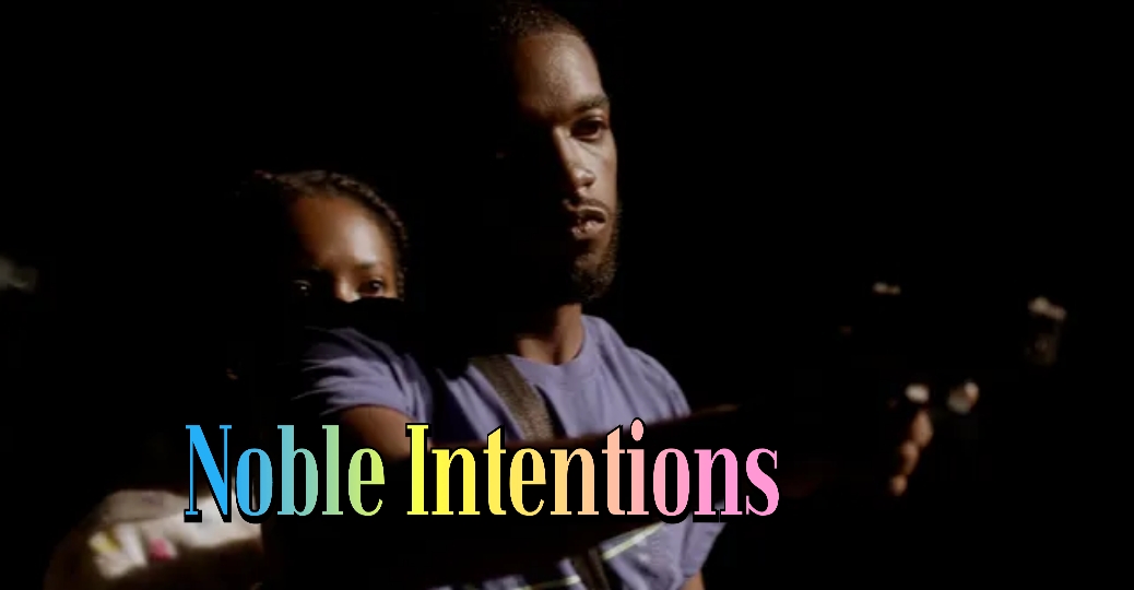 Watch Free Noble Intentions Full Movie Online
