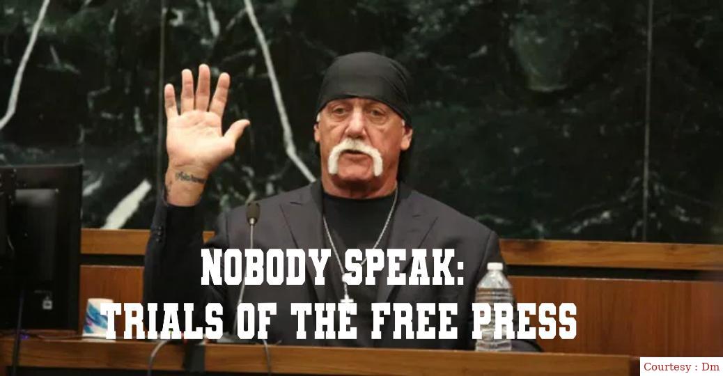 Nobody Speak: Trials of the Free Press