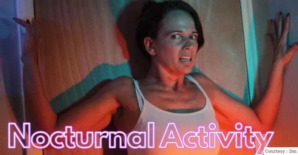 Watch Free  Nocturnal Activity Full Movie Online