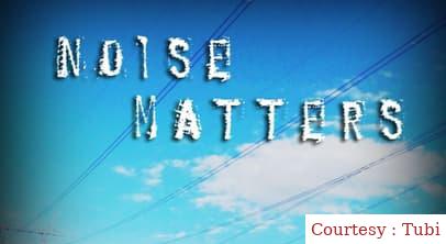 Noise Matters 