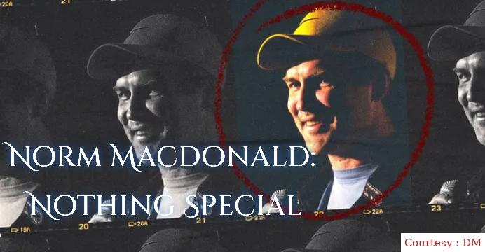 Where to Watch Free  Norm Macdonald: Nothing Special Full Movie Online