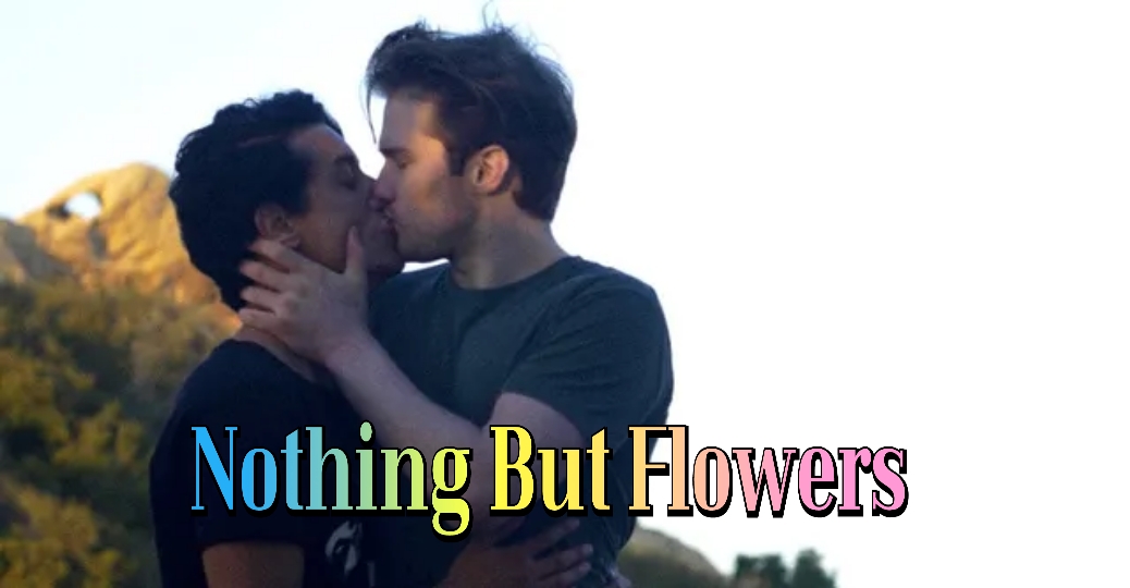 Nothing But Flowers