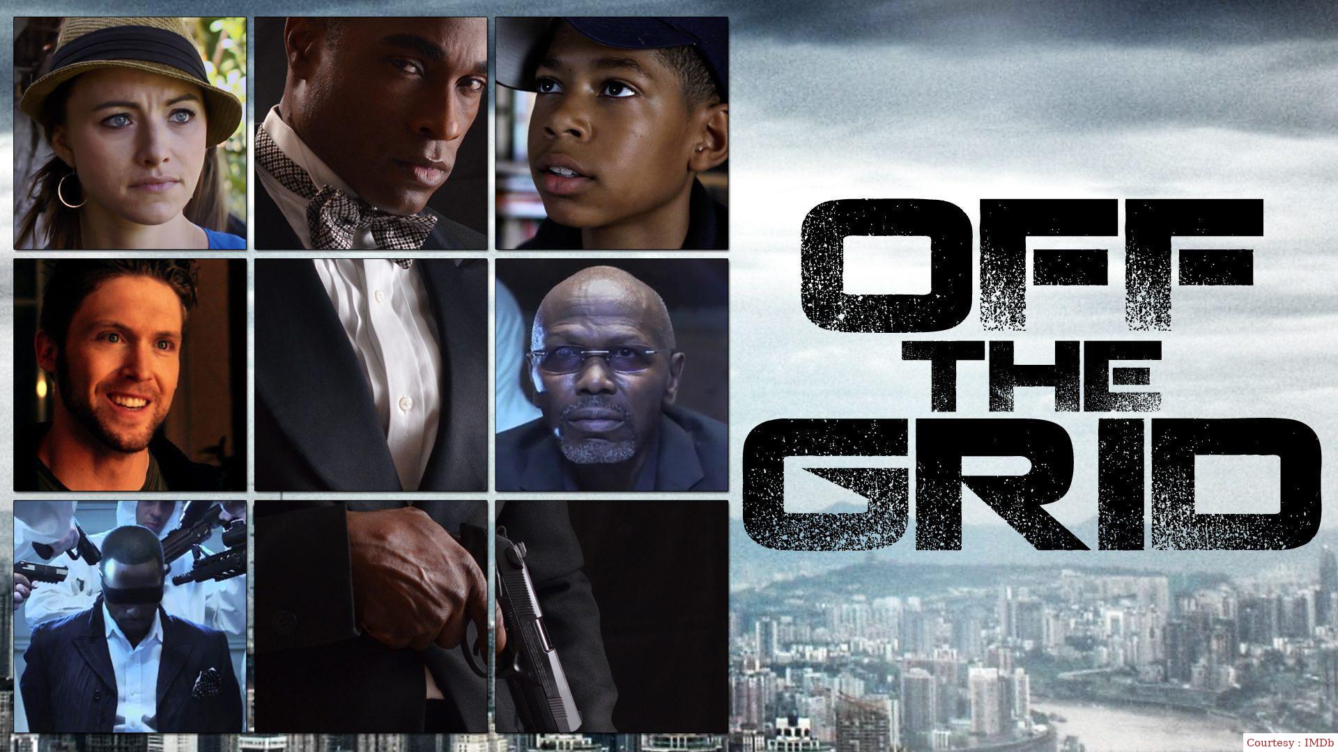 Watch Free  Off the Grid Full Movie Online