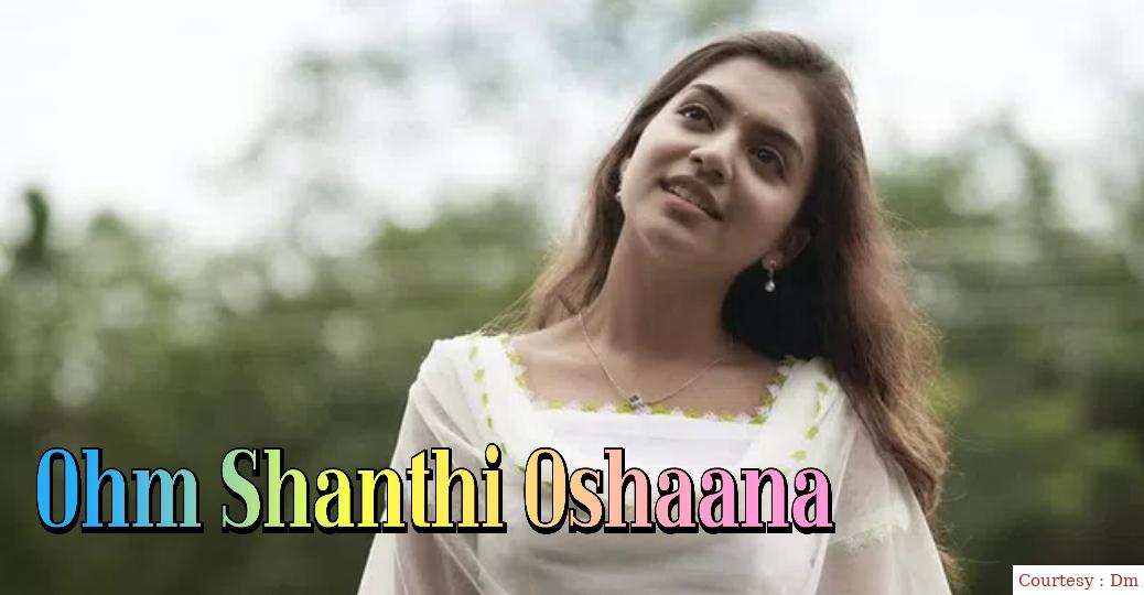 Watch Free  Ohm Shanthi Oshaana Full Movie Online
