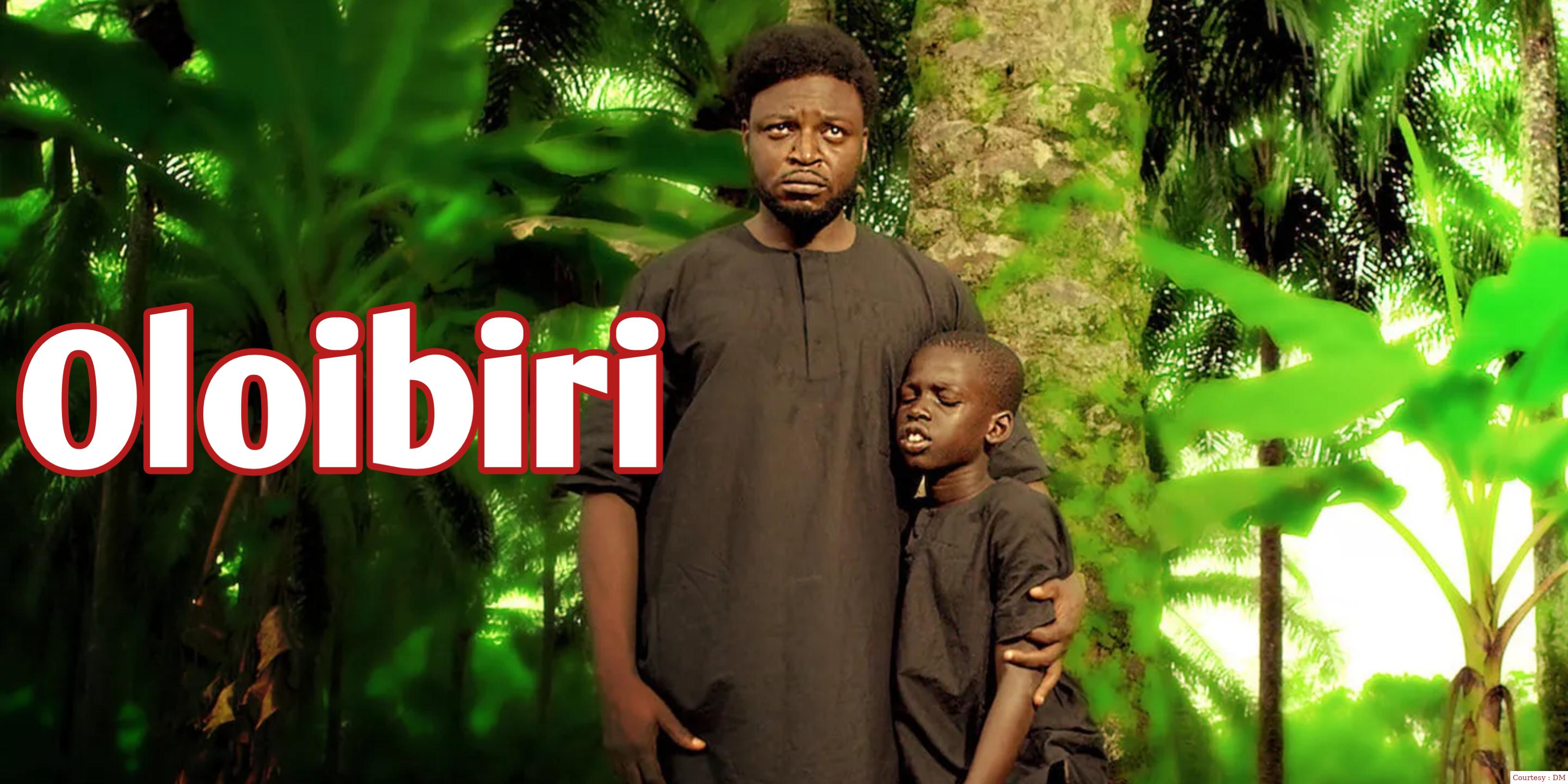 Watch Free  Oloibiri Full Movie Online