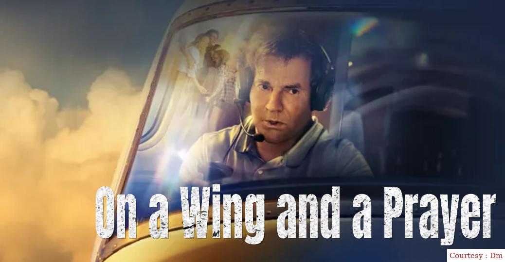 On a Wing and a Prayer 