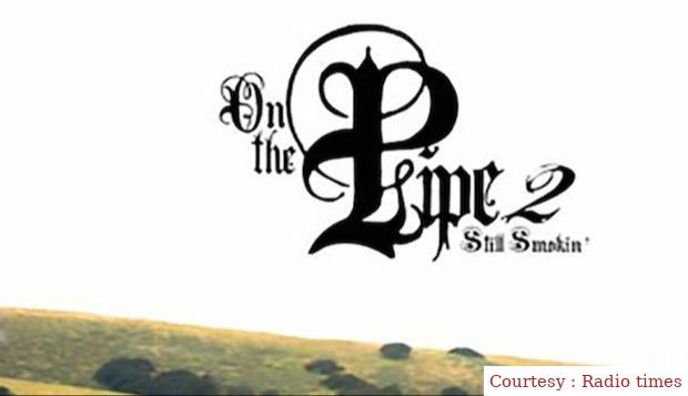 On the Pipe 2 - Still smokin