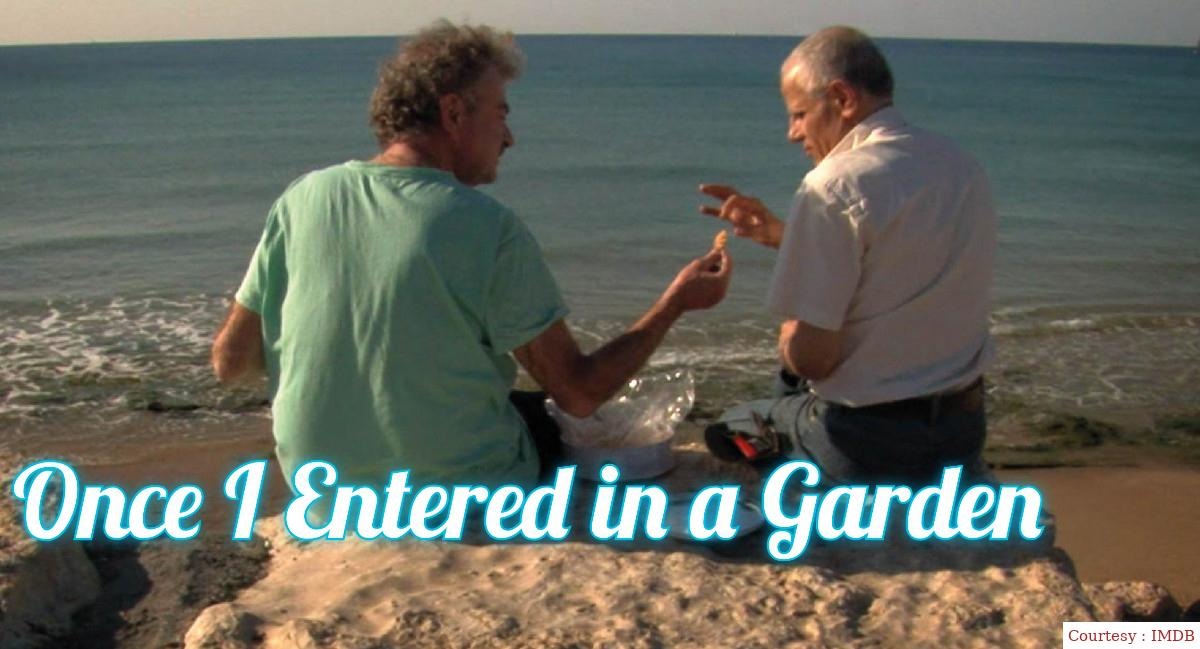 Once I Entered in a Garden