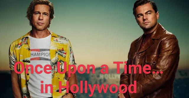 Once Upon a Time… in Hollywood