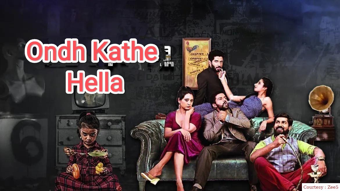 Ondh Kathe Hella 