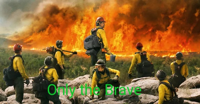 Watch Free  Only the Brave Full Movie Online