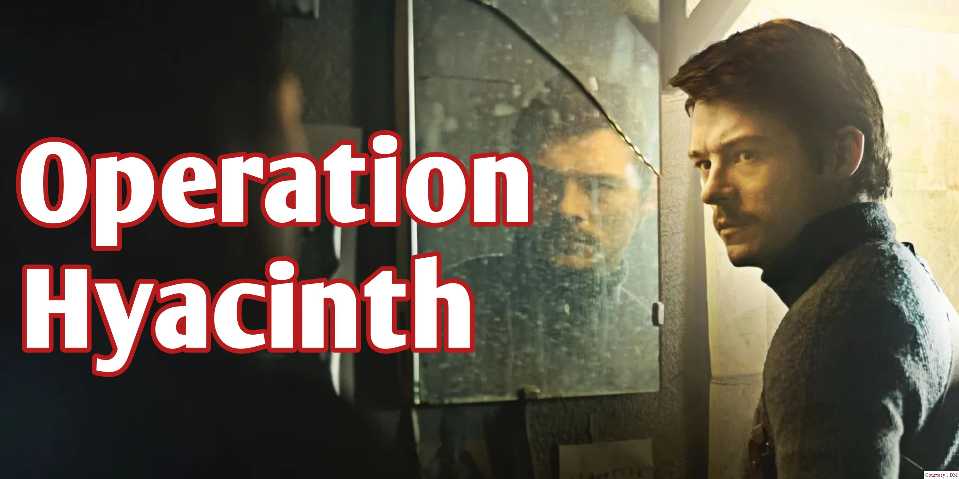 Watch Free  Operation Hyacinth Full Movie Online