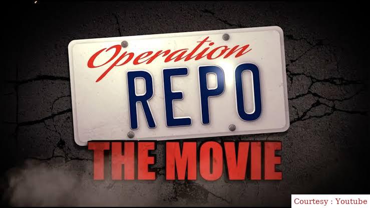 Operation Repo: The Movie