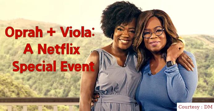Watch Free  Oprah + Viola: A Netflix Special Event Full Movie Online