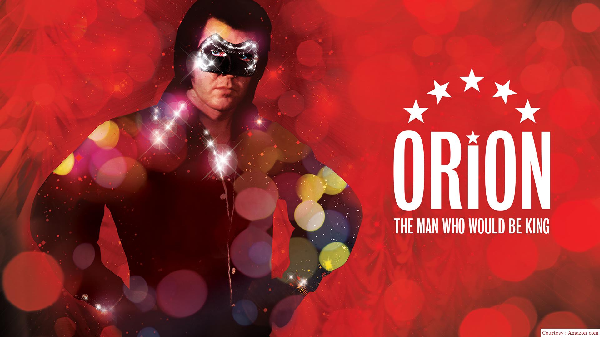 Watch Free  Orion: The Man Who Would Be King Full Movie Online