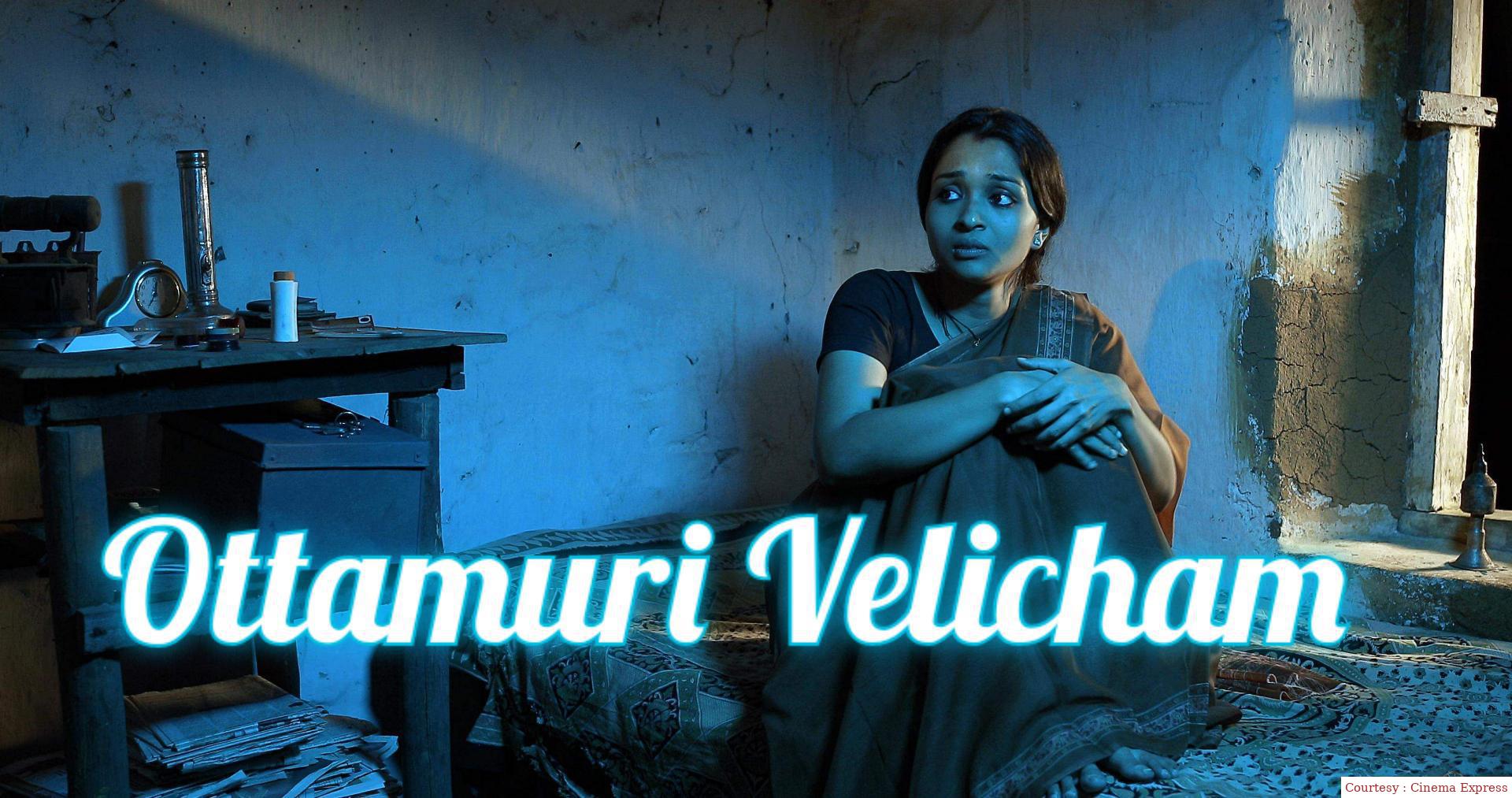 Watch Free  Ottamuri Velicham Full Movie Online