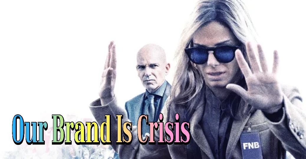 Watch Free Our Brand Is Crisis Full Movie Online