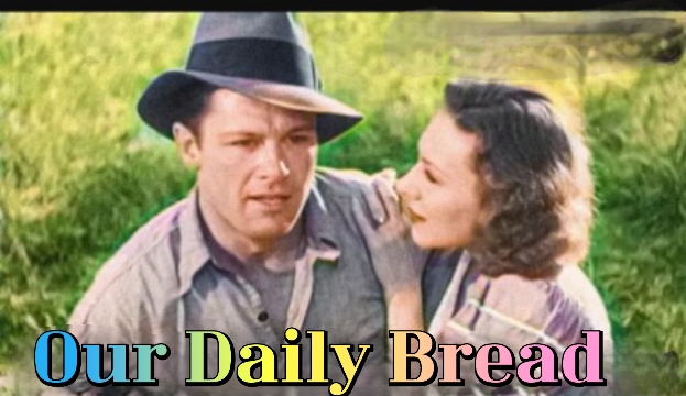 Watch Free  Our Daily Bread Full Movie Online