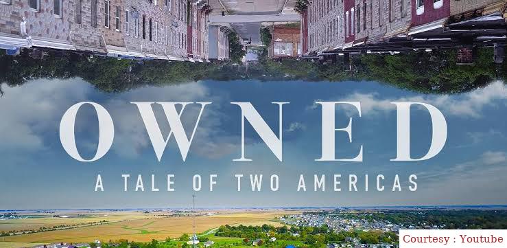 Watch Free  Owned: A Tale of Two Americas Full Movie Online