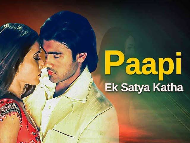 Paapi - Ek Satya Katha