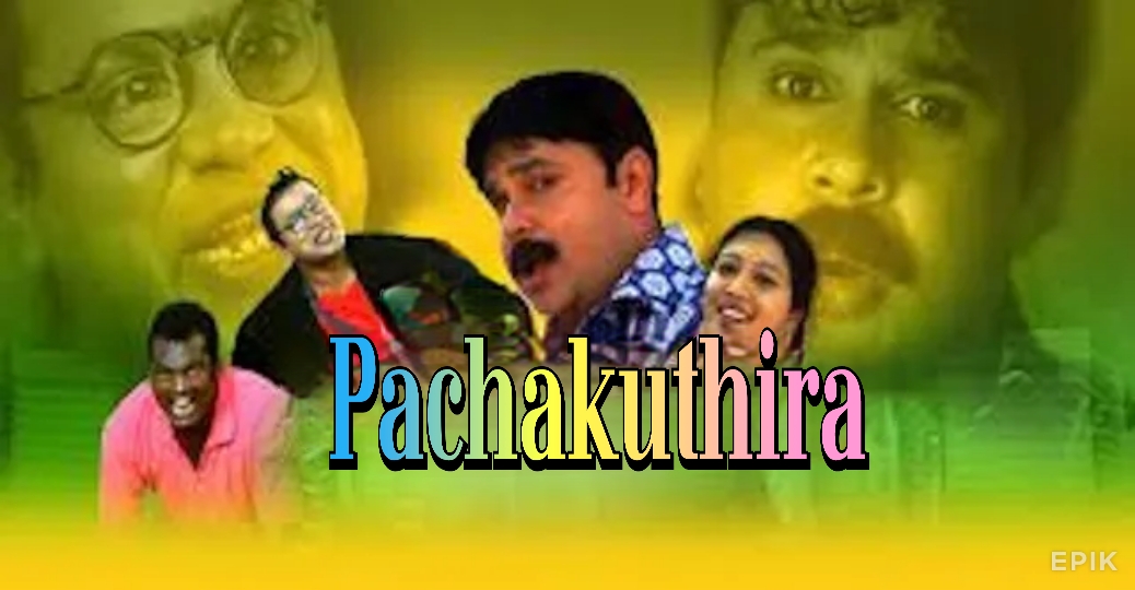 Watch Free Pachakuthira Full Movie Online