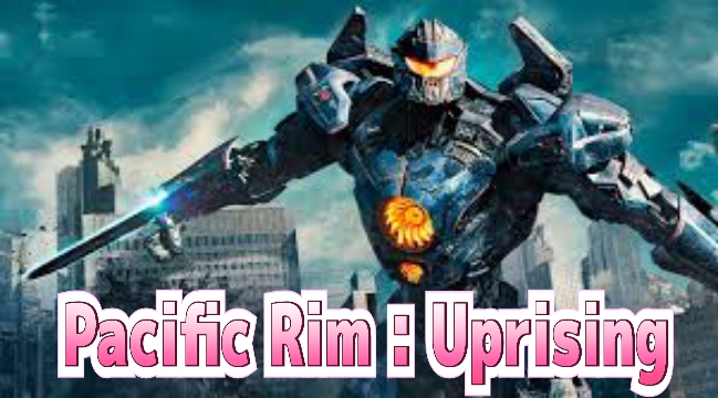 Pacific Rim: Uprising