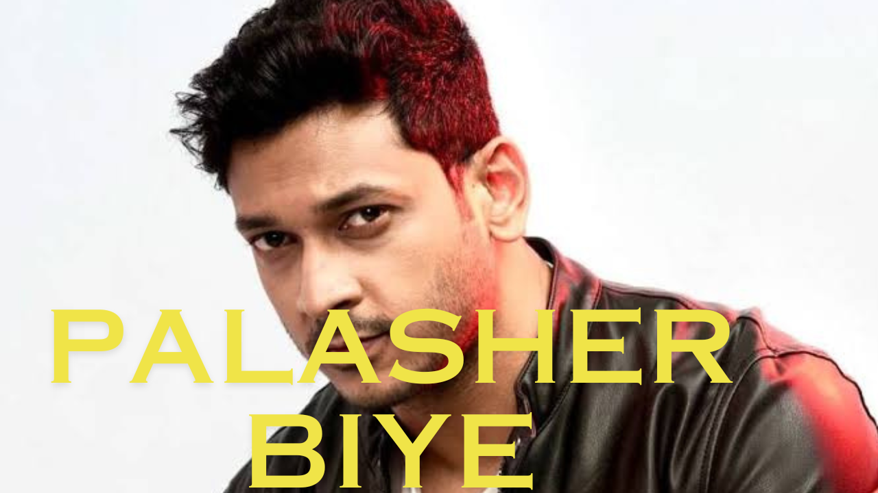 Palasher Biye
