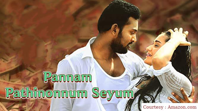 Watch Free  Pannam Pathinonnum Seyum Full Movie Online