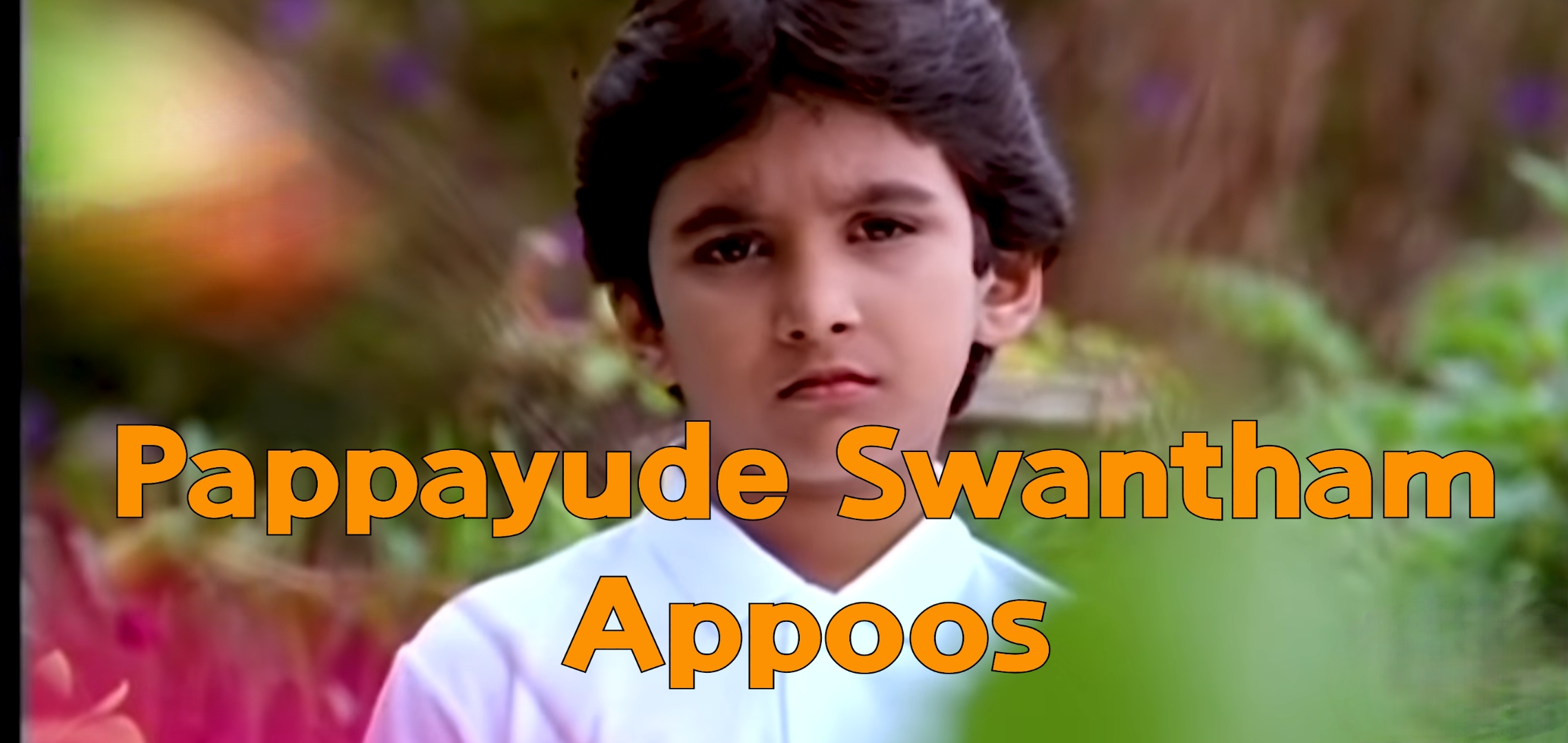 Pappayude Swantham Appoos