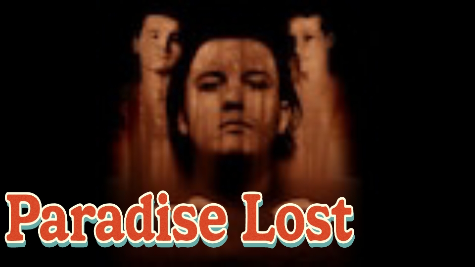 Watch Free  Paradise Lost Full Movie Online
