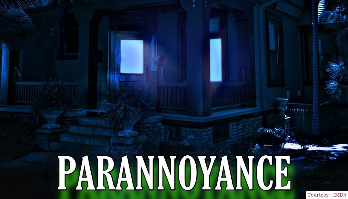 Parannoyance