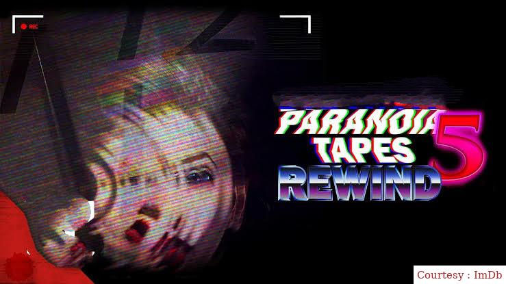 Paranoia Tapes 5: Rewind